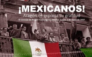 ¡Mexicanos! Aragón os expresa su gratitud